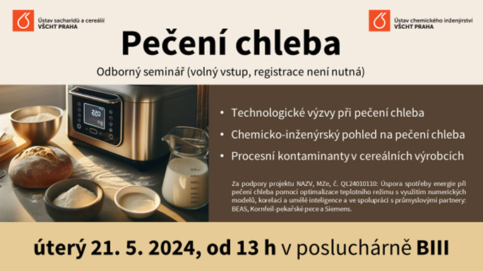 Pečení chleba - Odborný seminář - VŠCHT - Ústav sacharidů a cereálií